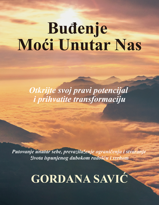 Lični Razvoj, Samopronalaženje, Osvješćivanje, Svesnost, Pozitivan Mindset, Prevazilaženje Prepreka, Unutrašnja Snaga, Transformacija, Samoproučavanje, Duhovni Razvoj, Emocionalno Isceljenje, Samoposvećivanje, Postavljanje Ciljeva, Unutrašnja Mudrost, Pozitivne Promene